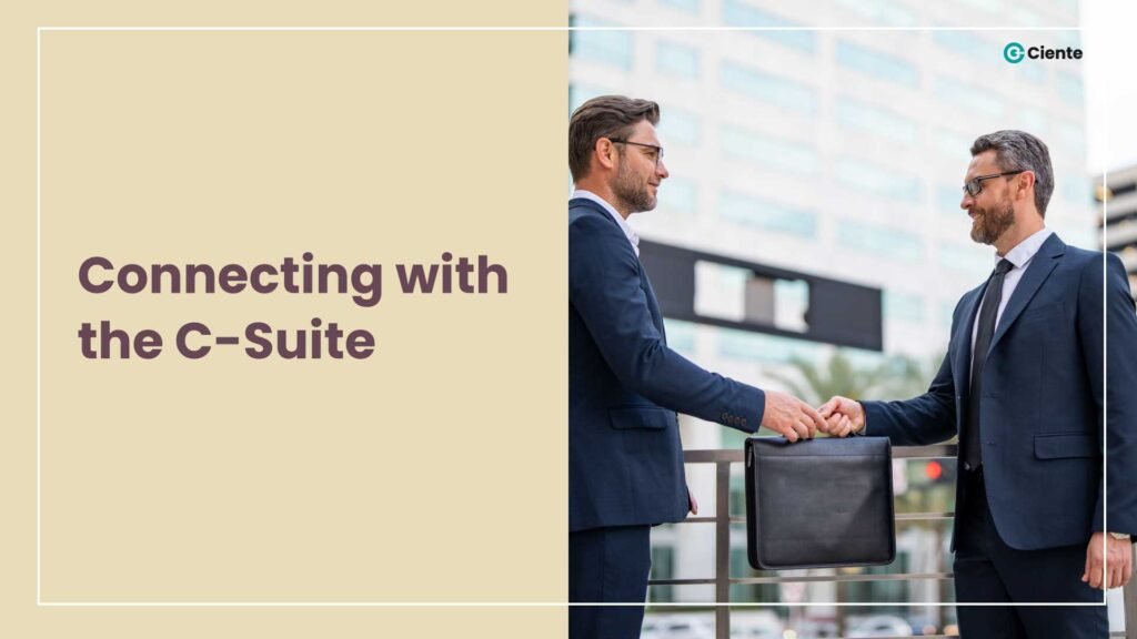 Connecting with the C-Suite