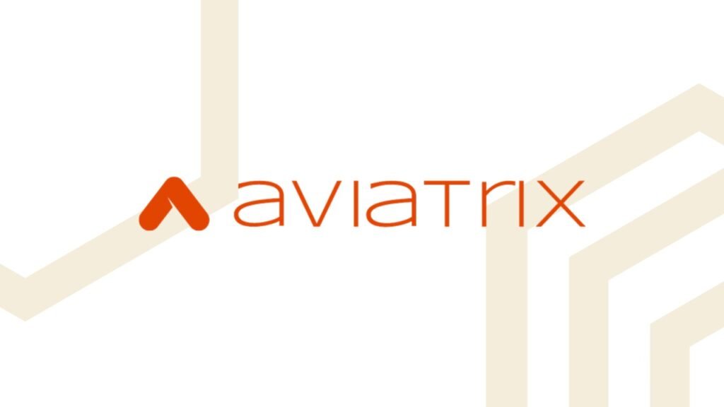 Aviatrix® Building an Iconic Business with New Leadership and Vision