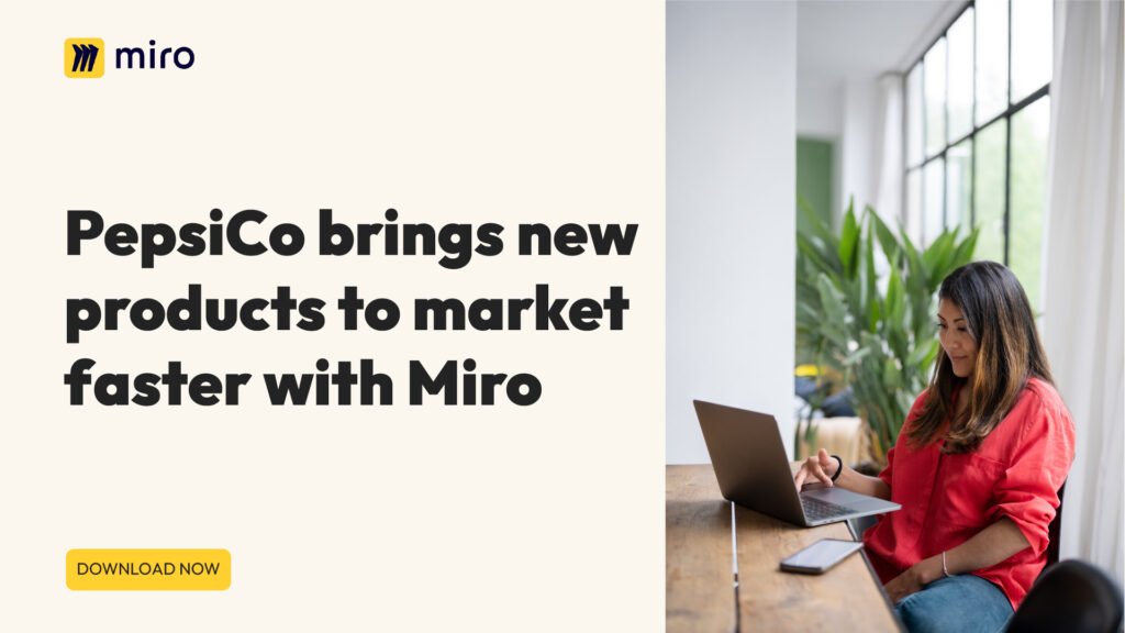 Homepage 2 PepsiCo brings new products to market faster with Miro subdomain