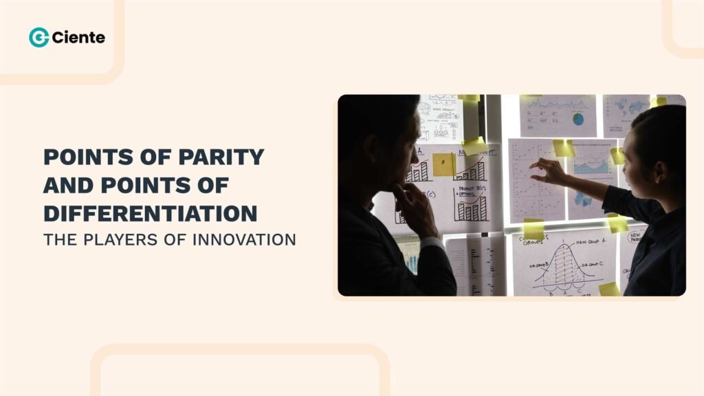 Points of Parity and Points of differentiation: The players of innovation