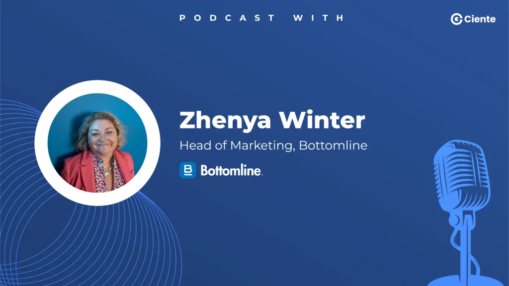 Techtalk by Ciente with Zhenya Winters from Bottomline : EP-38 Zhenya Winter