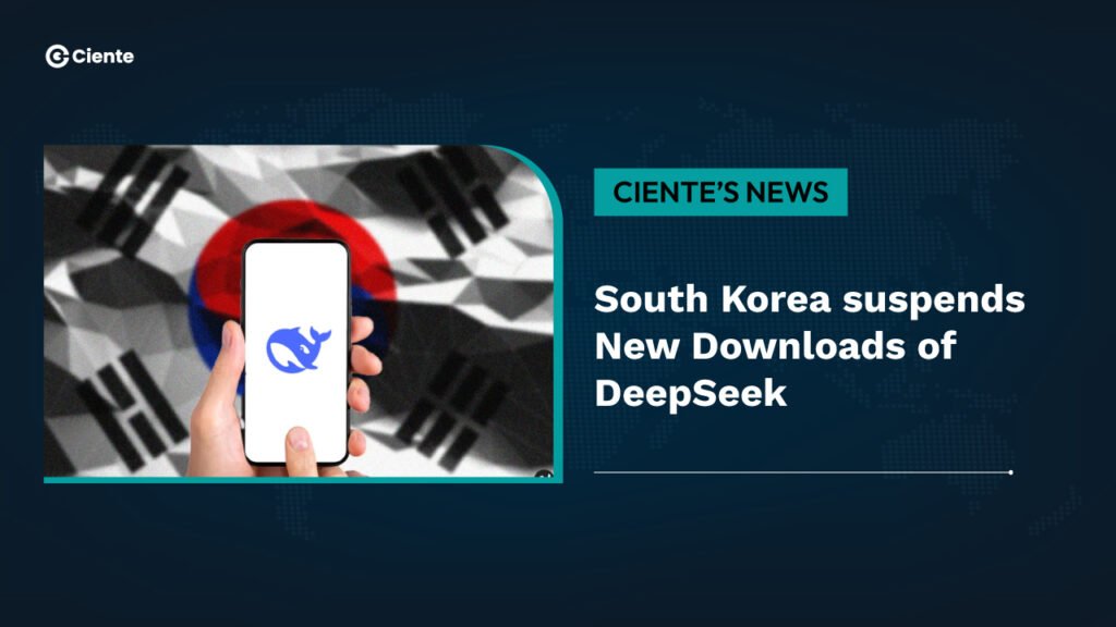 South Korea puts a pause on New Downloads of DeepSeek