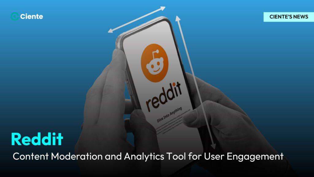 Reddit: Content Moderation and Analytics Tool for User Engagement