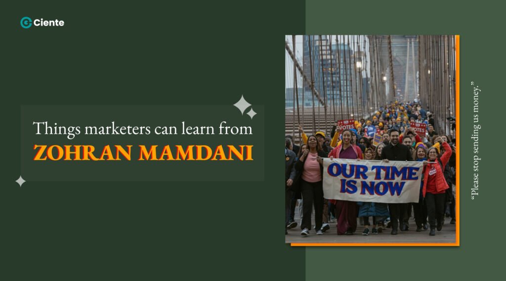 Things Marketers can learn from Zohran Mamdani